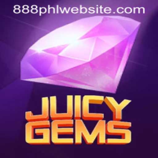JuicyGems: Unearthing the Thrilling World of 888PHL's Latest Game Sensation